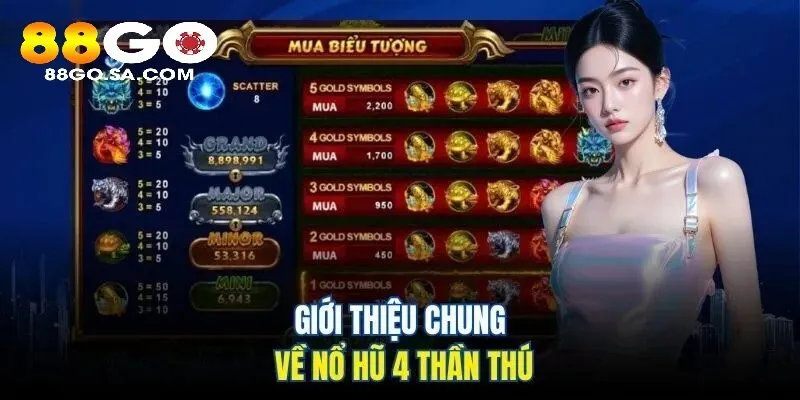 Giới thiệu chung về Nổ Hũ Thần Thú 88GO